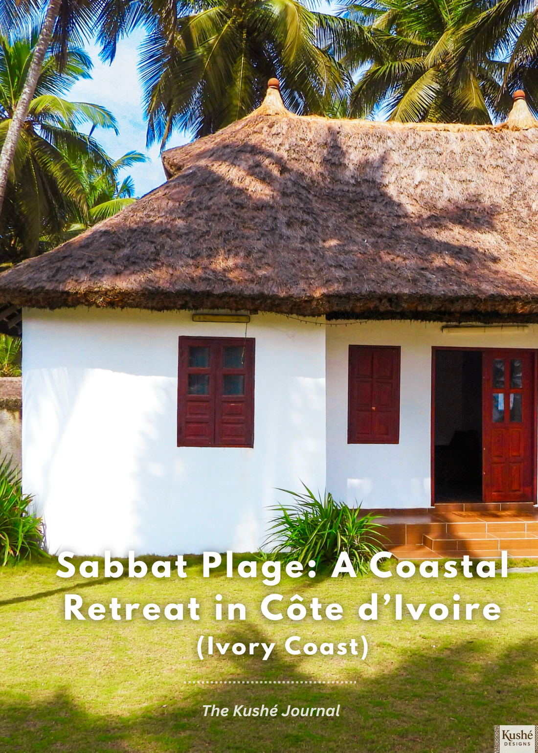 Sabbat Plage: A Coastal Retreat in Côte d’Ivoire