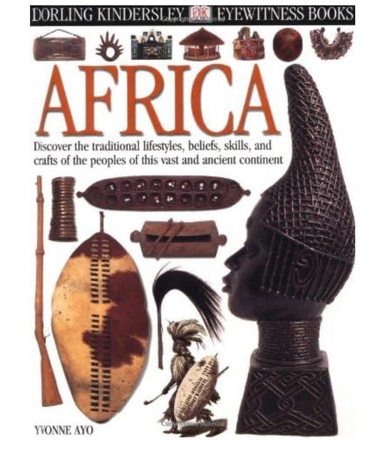 Africa — DK Eyewitness (by Yvonne Ayo)